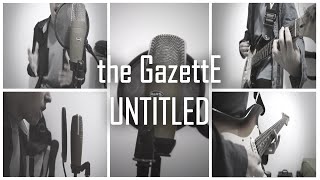 the GazettE - UNTITLED ( Português - Brasil )