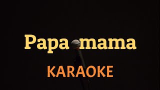 Download lagu Karaoke OVID 16 - Papa Mama🎤 mp3 Download lagu Karaoke OVID 16 - Papa Mama🎤 mp3