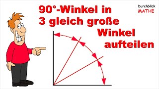 90°Winkel in 3 gleich große Winkel aufteilen