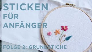 8 Basic Stickstiche zum Sticken lernen