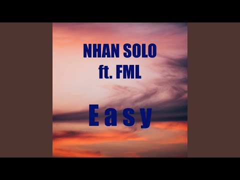 Easy (feat. FML) (Radio Edit)