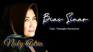 Download lagu BIAS SINAR by NICKY ASTRIA (lyrics) mp3
