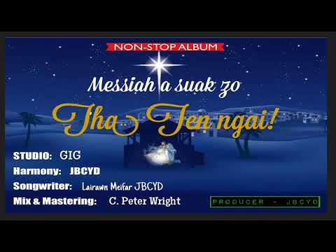 Messiah a suak zo - Non-Stop Album