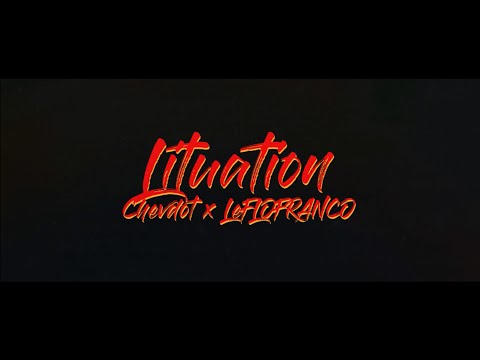 CHEVDOT x LeFLOFRANCO - Lituation [Lyric Vidéo Officiel]