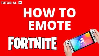 How to emote in Fortnite on Switch