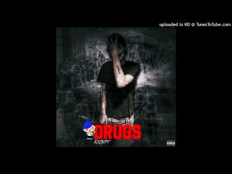 K11xpt - Drugs (PROD.Loy Rory)