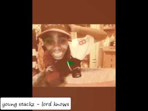 young stackz - lord knows
