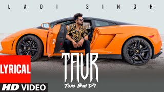 Taur Tere Bai Di (Lyrical)