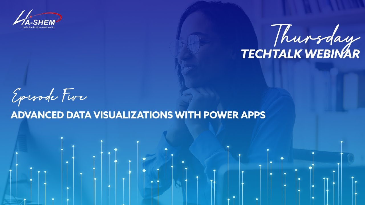 Thursday TechTalk #5 | Advanced Data Visualizations with Power Apps