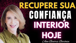 Como Eliminar a Insegurança da Sua Mente | ANA BEATRIZ BARBOSA