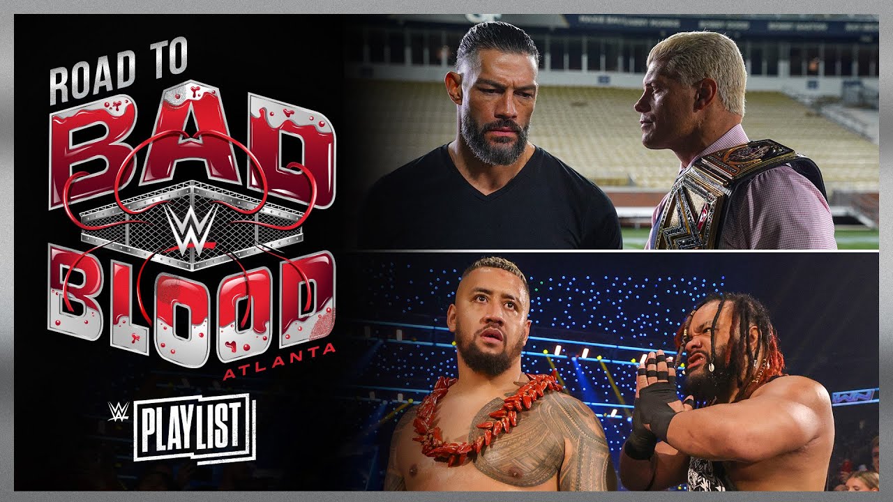 Roman Reigns & Cody Rhodes vs. The Bloodline – Road to Bad Blood: WWE Playlist