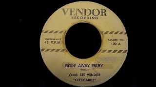 Joe Hill Louis (Les Vendor) - Goin' Away Baby
