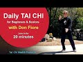 Daily TaiChi with Don Fiore - 20 min