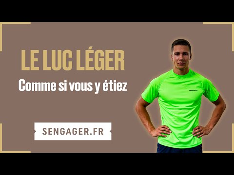 L'épreuve du Luc Léger comme si vous étiez