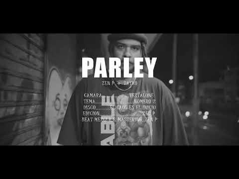 ZEN P x TAYKO - PARLEY
