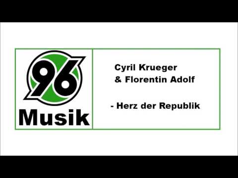 H96 Musik : # 10 » Cyril Krueger & Florentin Adolf - Herz der Republik «