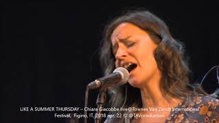 LIKE A SUMMER THURSDAY – Chiara Giacobbe live@Townes Van Zandt International Festival, Figino, IT, 2