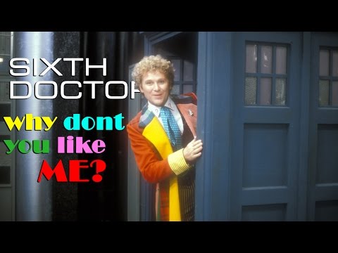 the Sixth Doctor era || why don't you like me?