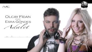Adalet - Olcay Fidan Feat. Esra Göndeş [Official Video]
