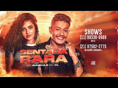 Bianca e MC CL - Sentada Rara (Áudio)