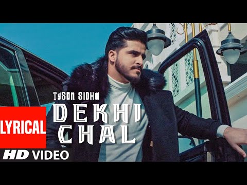 Dekhi Chal (Lyrical) — watch video