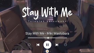 Download lagu Miki Matsubara - Stay With Me 'Cover by Chris Andrian' TikTok song (Lirik Terjemahan) mp3 Download lagu Miki Matsubara - Stay With Me 'Cover by Chris Andrian' TikTok song (Lirik Terjemahan) mp3