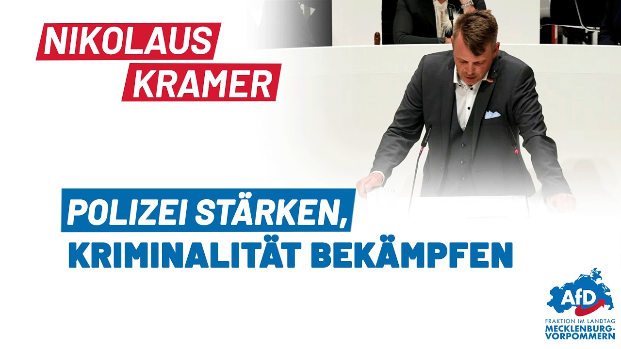Nikolaus Kramer: Polizei stärken, Kriminalität bekämpfen