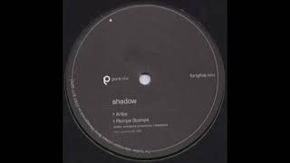Shadow - Rompa Stompa