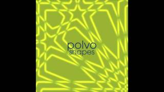 Polvo - Everything In Flames!