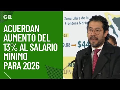 They agree to a 13% increase in the minimum wage by 2026