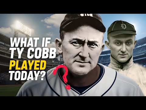 What If Ty Cobb Played Today? This Dude Would Break Modern Baseball ?!