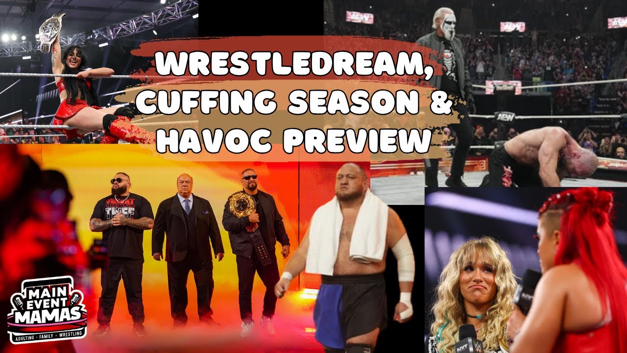 Main Event Mamas Live: Double Shot: Cuffing Season Rules, Wrestledream, and Halloween Havoc Preview