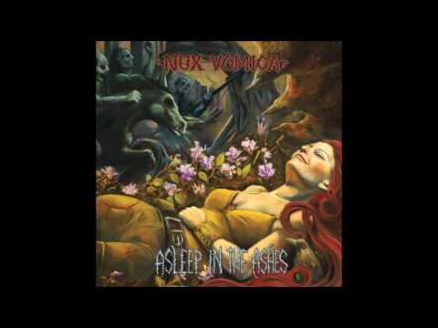 Nux Vomica - Asleep In The Ashes (2009) Full Album (Crust)