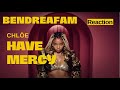 Chloe Have Mercy Official Video African Boyfriend Reaction