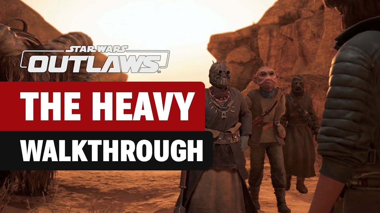 Video The Heavy Main Quest Walkthrough for Star Wars Outlaws