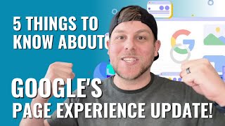 5 Things to Know About Google’s Page Experience Update