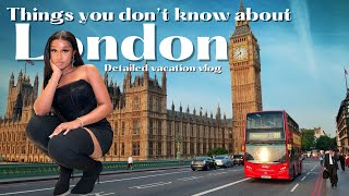You didn’t know this about London: Detailed Vacation VLOG Pt.2