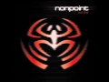 (_.:¨`Nonpoint - Back up´¨:._)