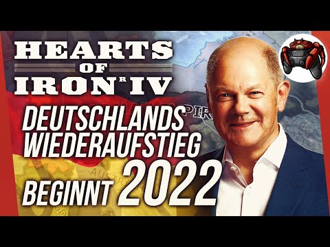 Deutschlands Wiederaufstieg beginnt 2022 #30 - Millennium Dawn Legacy Mod ★ Hearts of Iron IV ★