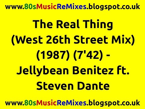 The Real Thing (West 26th Street Mix) - Jellybean Benitez | 80s Dance Music | 80s Club Mixes