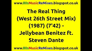 The Real Thing (West 26th Street Mix) - Jellybean Benitez | 80s Dance Music | 80s Club Mixes