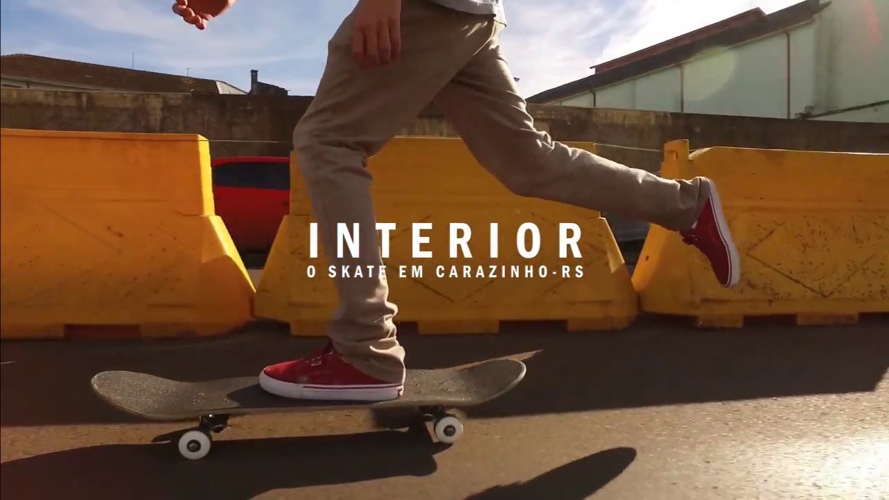 INTERIOR - O SKATE EM CARAZINHO/RS