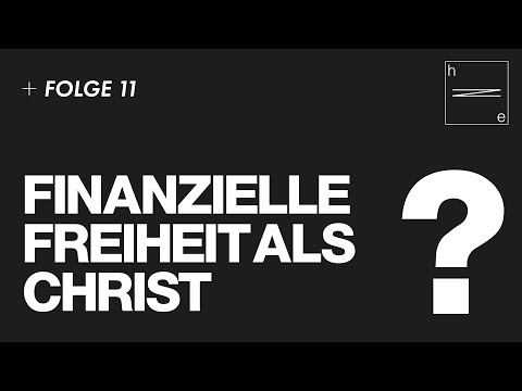011: Finanzielle Freiheit als Christ? Vom Zehnten geben und dem Unterschied zu Almosen