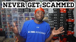 HOW TO NEVER GET SCAMMED BUYING/SELING SNEAKERS ONLINE! ALL SNEAKERHEADS NEED TO WATCH THIS!