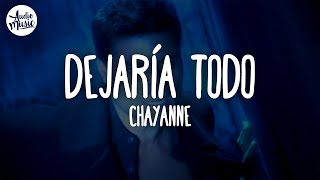 🎵 Chayanne - Dejaría Todo (Letra)