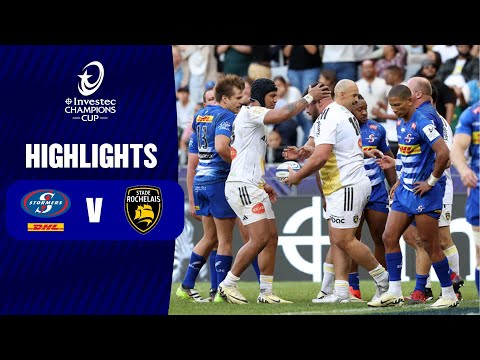 Instant Highlights - DHL Stormers v Stade Rochelais│Round of 16 │Investec Champions Cup 2023/24