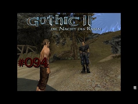 Let´s Play Gothic II DNdR Minimod Balance 094  – Tour der Nostalgie