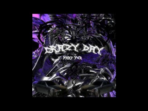 Crazy Day PT.2 - 1xplains & SMXPPLAYA