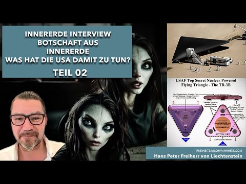 353. Teil 02 - Interview mit Innererde Wesen - Botschaft aus Innerer - Trump - Unser Ursprung - UFO