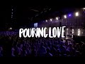 ICF Worship - Pouring Love 